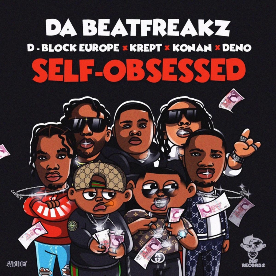 Da Beatfreakz ft. featuring D-Block Europe, Krept &amp; Konan, & Deno Self-Obsessed cover artwork