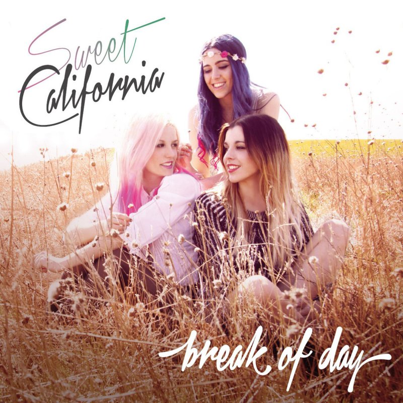 Sweet California Break of Day cover artwork