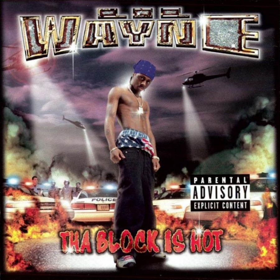 Lil Wayne featuring Juvenile & B.G. — Tha Block Is Hot cover artwork