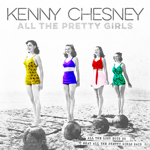 Kenny Chesney All The Pretty Girls cover artwork