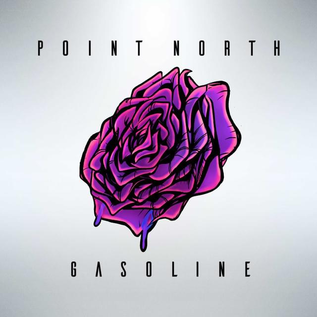 Point North — Gasoline cover artwork