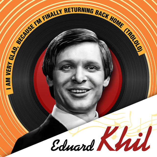 Eduard Khil — I Am Very Glad Because I&#039;m Finally Returning Back Home cover artwork