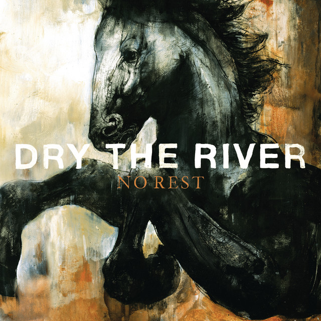 Dry The River — No Rest cover artwork