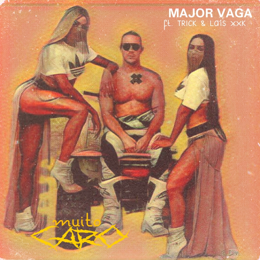 Major Vaga featuring Trick & Laís XXK — Muito Caro cover artwork