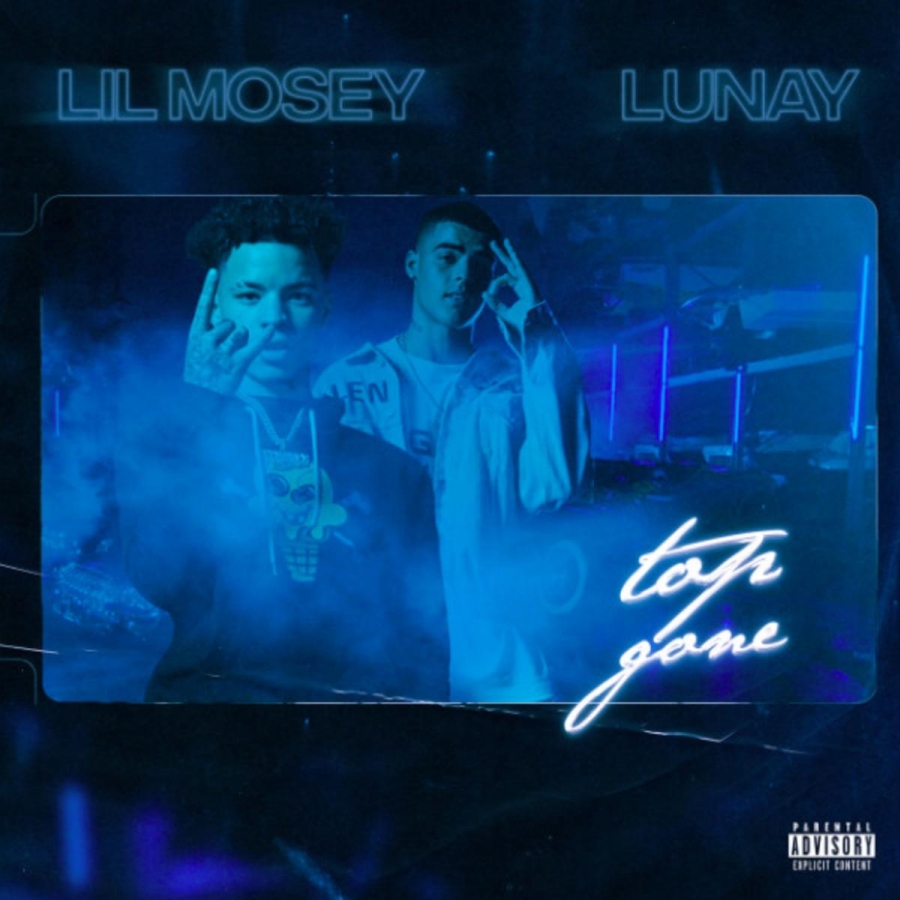 Lil Mosey featuring Lunay — Top Gone cover artwork