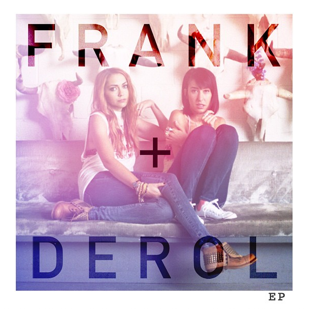 Frank + Derol Frank + Derol EP cover artwork