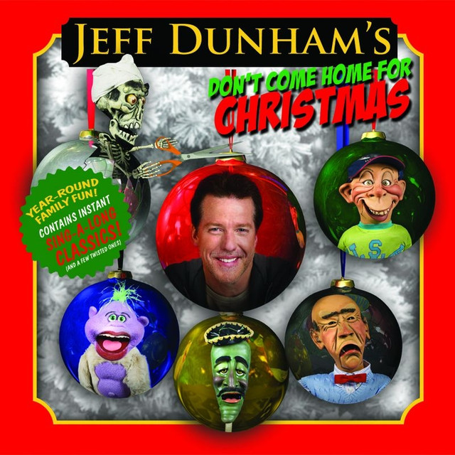 Jeff Dunham Don&#039;t Come Home for Christmas cover artwork
