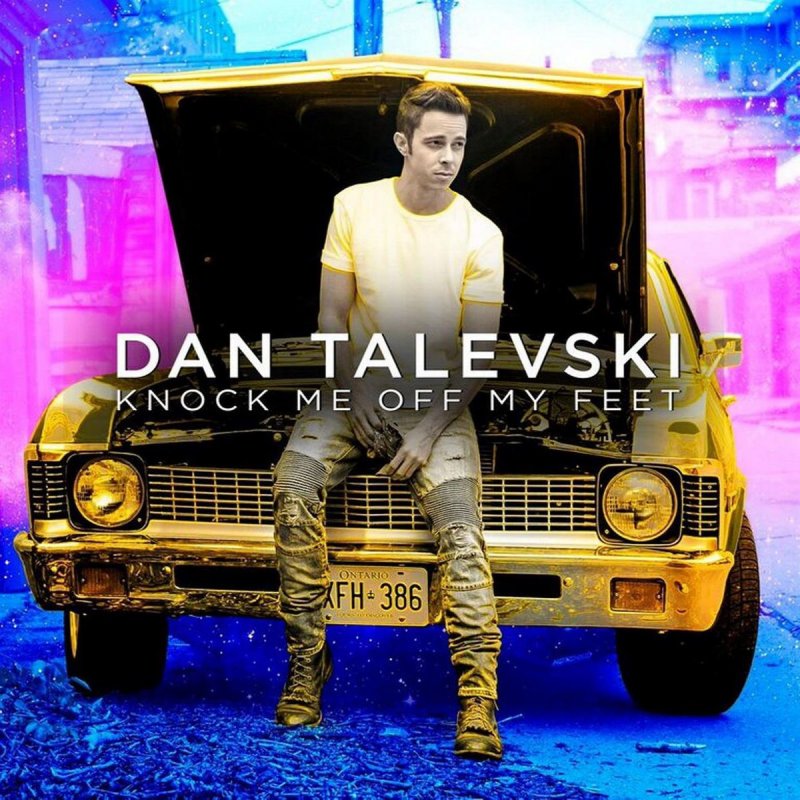 Dan Talevski — Knock Me Off My Feet cover artwork
