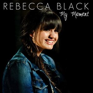 Rebecca Black My Moment cover artwork