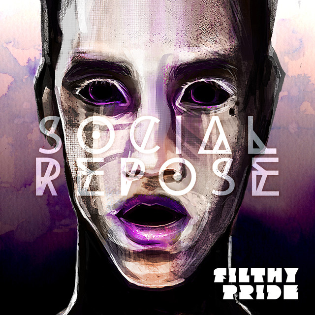Social Repose — Filthy Pride cover artwork