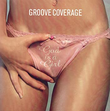 Groove Coverage God Is A Girl cover artwork