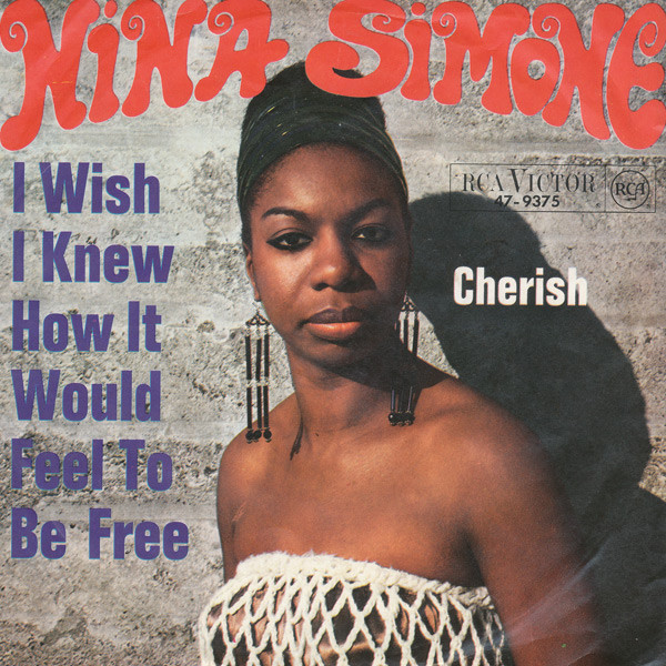 Nina Simone — I Wish I Knew How It Would Feel to Be Free cover artwork