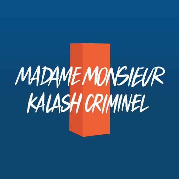 Madame Monsieur featuring Kalash Criminel — Comme si j&#039;avais mille ans cover artwork