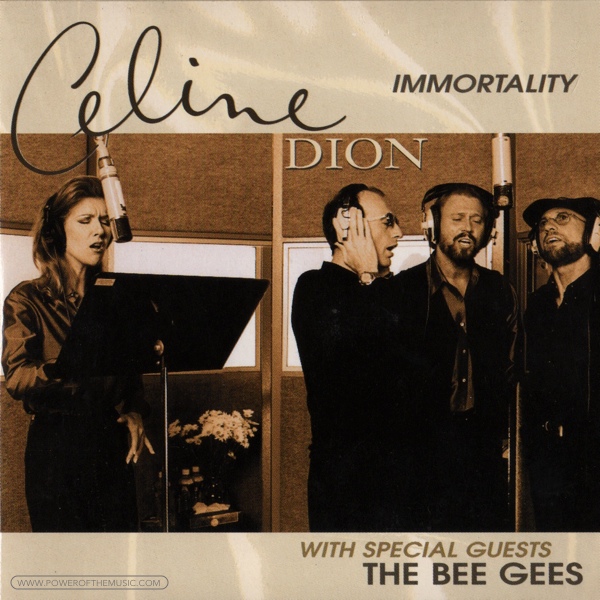 Céline Dion featuring Bee Gees — Immortality cover artwork