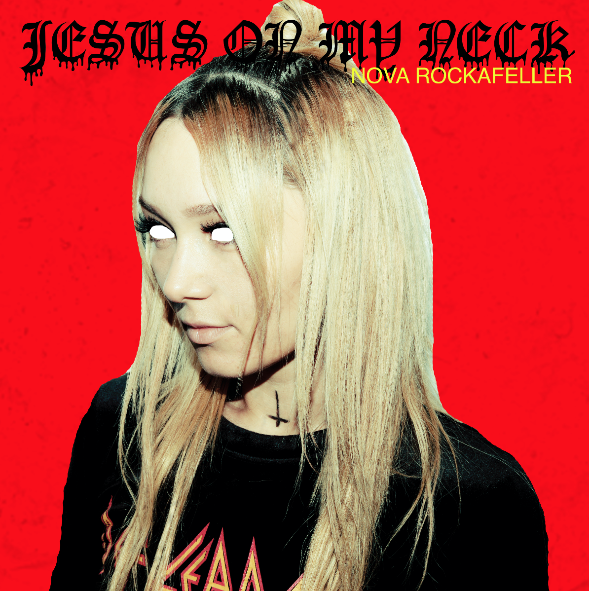 Nova Rockafeller — Jesus On My Neck cover artwork