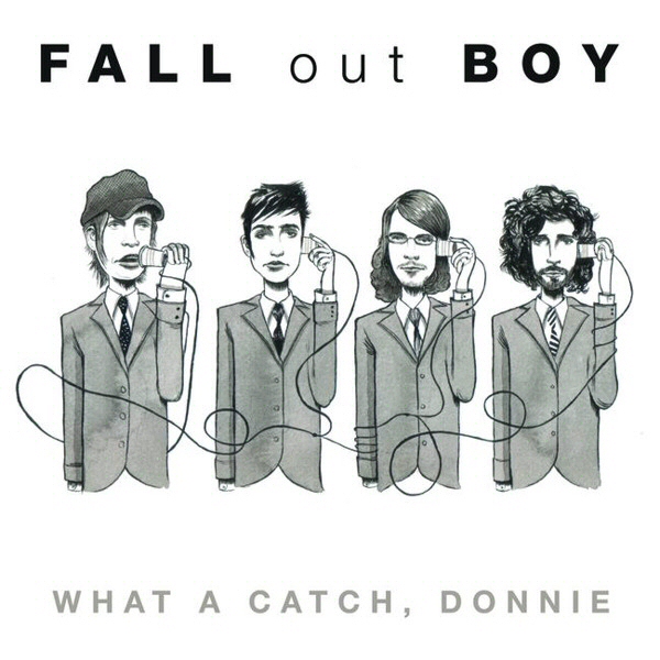 Fall Out Boy What A Catch, Donnie cover artwork