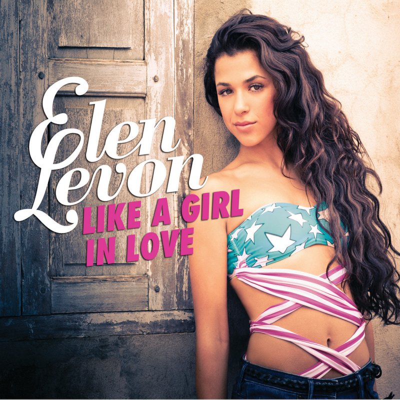Elen Levon Like A Girl In Love cover artwork