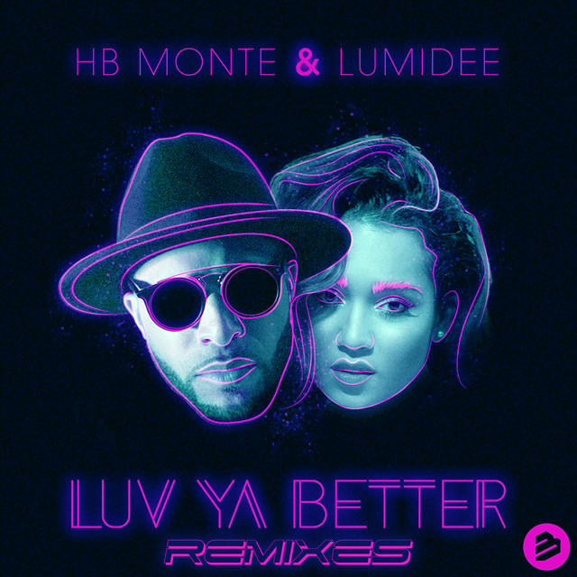HB Monte featuring Lumidee — Luv Ya Better cover artwork