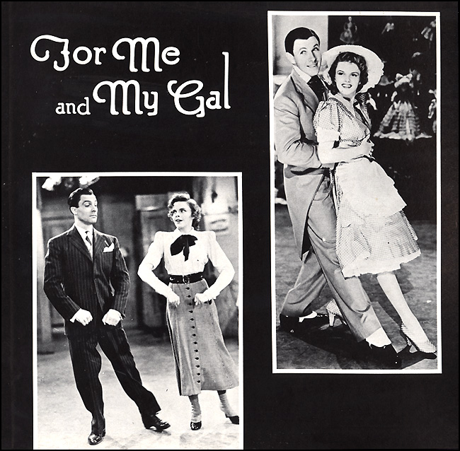 Judy Garland ft. featuring Gene Kelly For Me and My Gal cover artwork