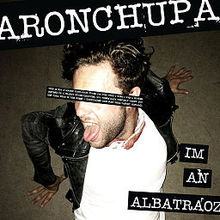AronChupa — I&#039;m an Albatraoz cover artwork