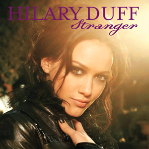 Hilary Duff Stranger cover artwork