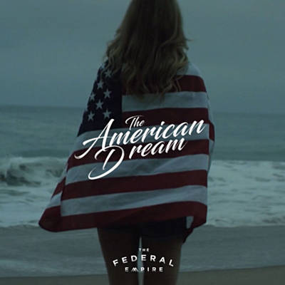 The Federal Empire The American Dream cover artwork