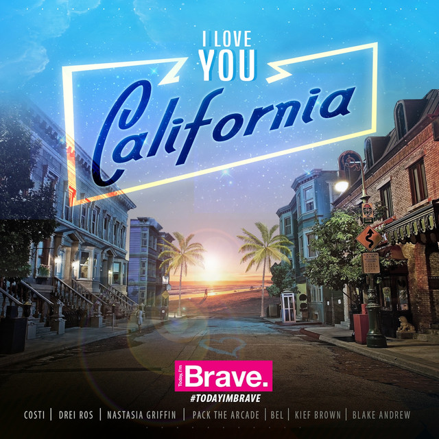 Costi featuring Drei Ros, Nastasia Griffin, Pack The Arcade, Bel, Kief Brown, & Blake Andrew — I Love You California cover artwork