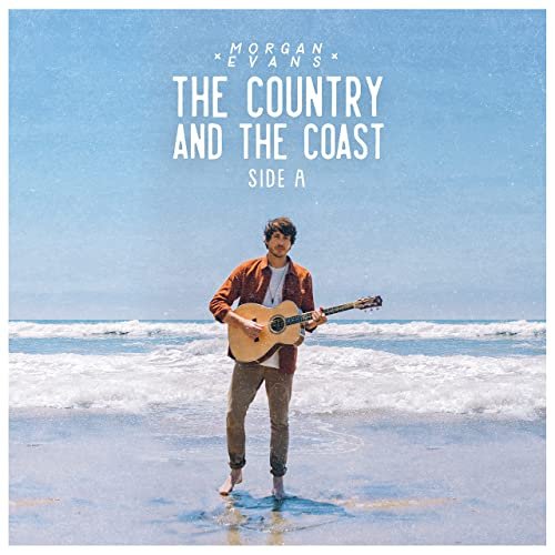 Morgan Evans The Country And The Coast - Side A cover artwork
