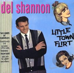 Del Shannon — Little Town Flirt (Alternative Version) cover artwork