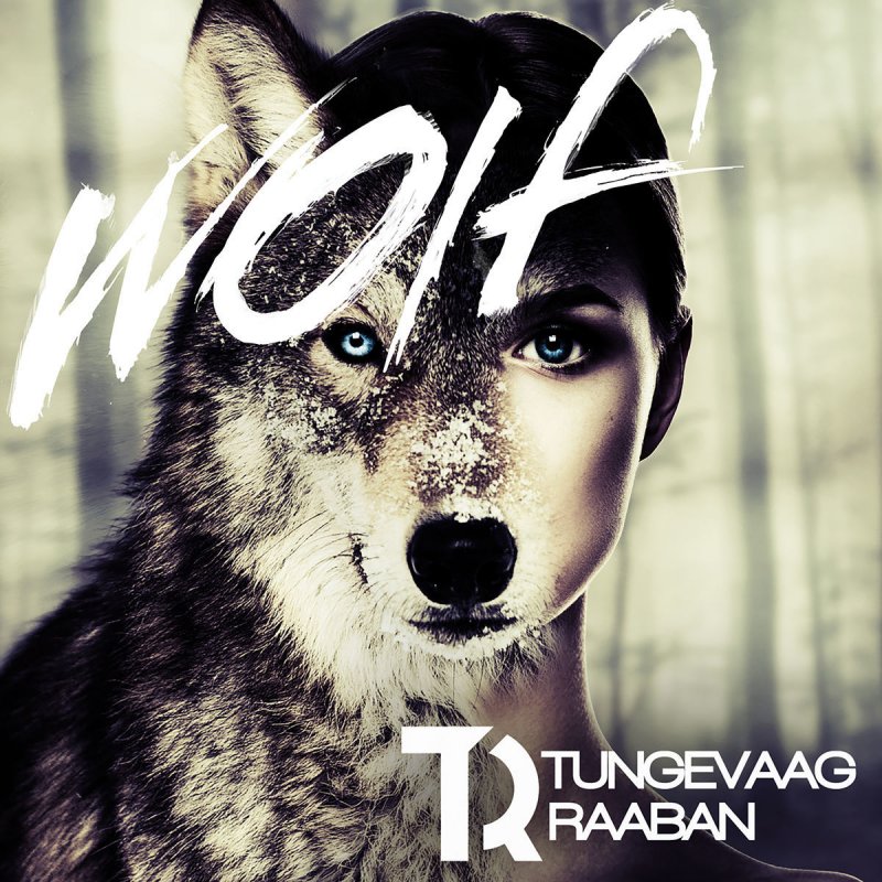 Tungevaag &amp; Raaban — Wolf cover artwork