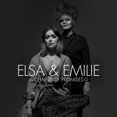 Elsa &amp; Emilie — Chains Of Promises cover artwork