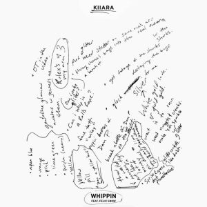 Kiiara ft. featuring Felix Snow Whippin cover artwork