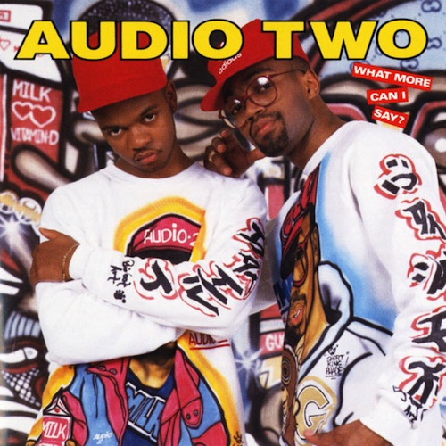 Audio Two What More Can I Say? cover artwork