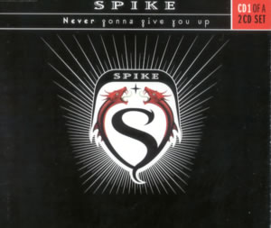 Spike Never Gonna Give You Up cover artwork