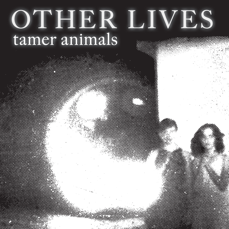 Other Lives Tamer animals cover artwork