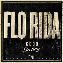 Flo Rida Good Feeling cover artwork