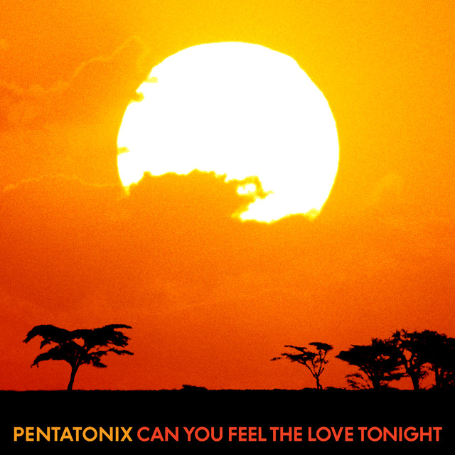 Pentatonix Can You Feel The Love Tonight? cover artwork