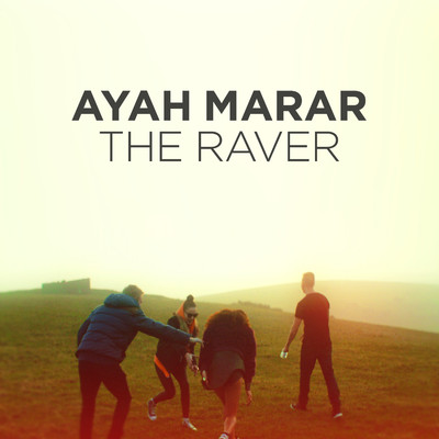 Ayah Marar The Raver cover artwork
