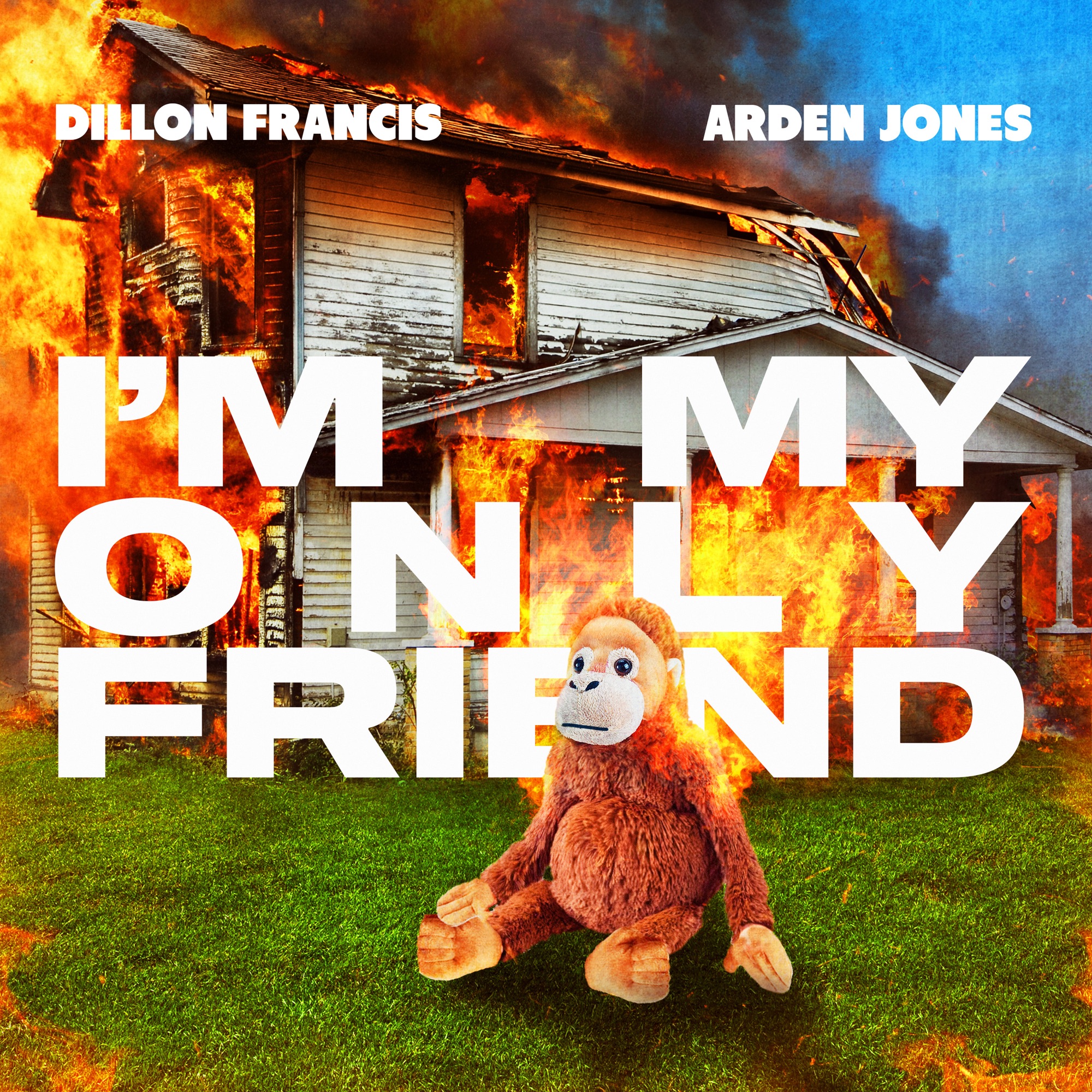 Dillon Francis & Arden Jones — I&#039;m My Only Friend cover artwork