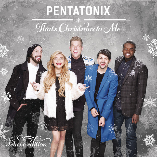 Pentatonix That&#039;s Christmas to Me (Deluxe Edition) cover artwork
