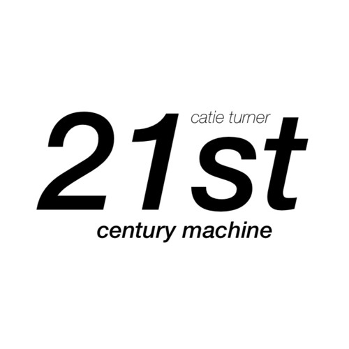 Catie Turner 21st Century Machine cover artwork