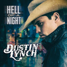 Dustin Lynch Hell of a Night cover artwork