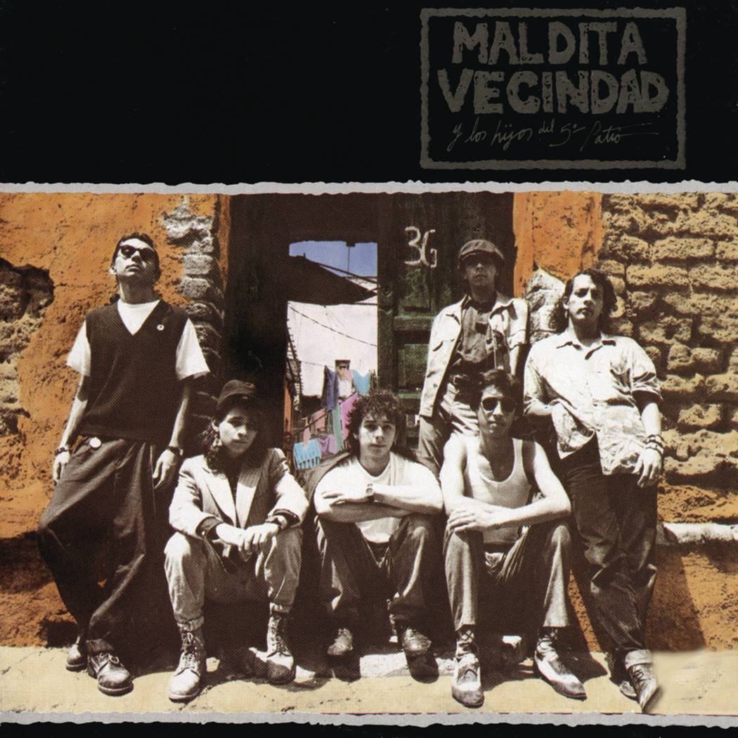 Maldita Vecindad y los Hijos del Quinto Patio — Maldita Vecindad y los Hijos del Quinto Patio cover artwork