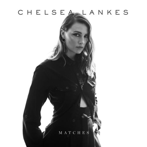 Chelsea Lankes — Matches cover artwork