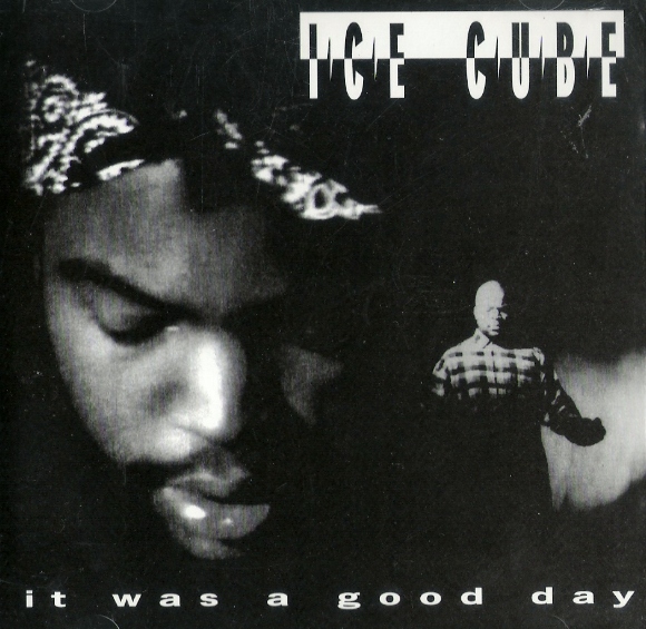 Ice Cube — It Was A Good Day cover artwork