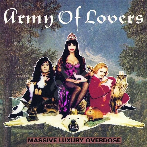 Army of Lovers Massive Luxury Overdose cover artwork