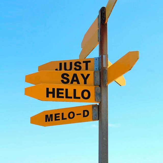 Melo-D — Just Say Hello cover artwork