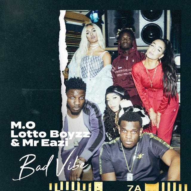 M.O & Lotto Boyz featuring Mr Eazi — Bad Vibe cover artwork