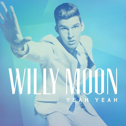 Willy Moon Yeah Yeah cover artwork