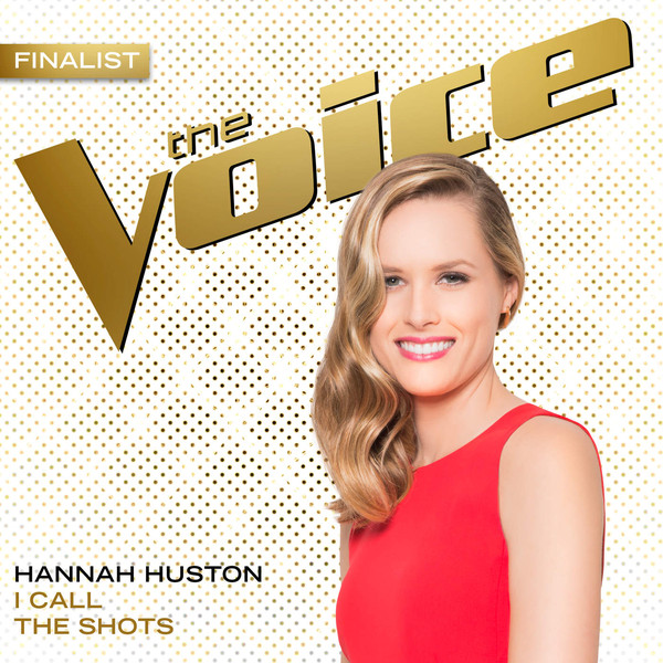 Hannah Huston — I Call The Shots cover artwork